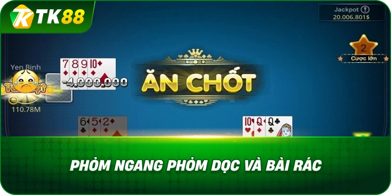 Phỏm Ngang Phỏm Dọc Và Bài Rác